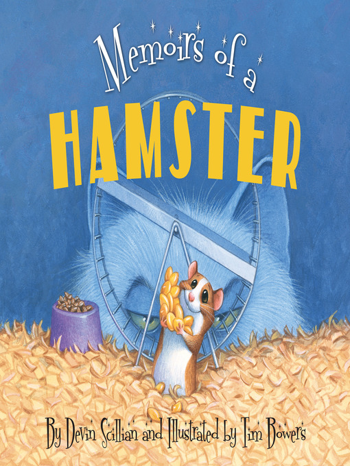 Devin Scillian创作的Memoirs of a Hamster作品的详细信息 - 可供借阅